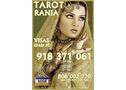 Tarot barato rania visa 918 371 061  desde 5€ 15 mtos, las 24 horas de españa